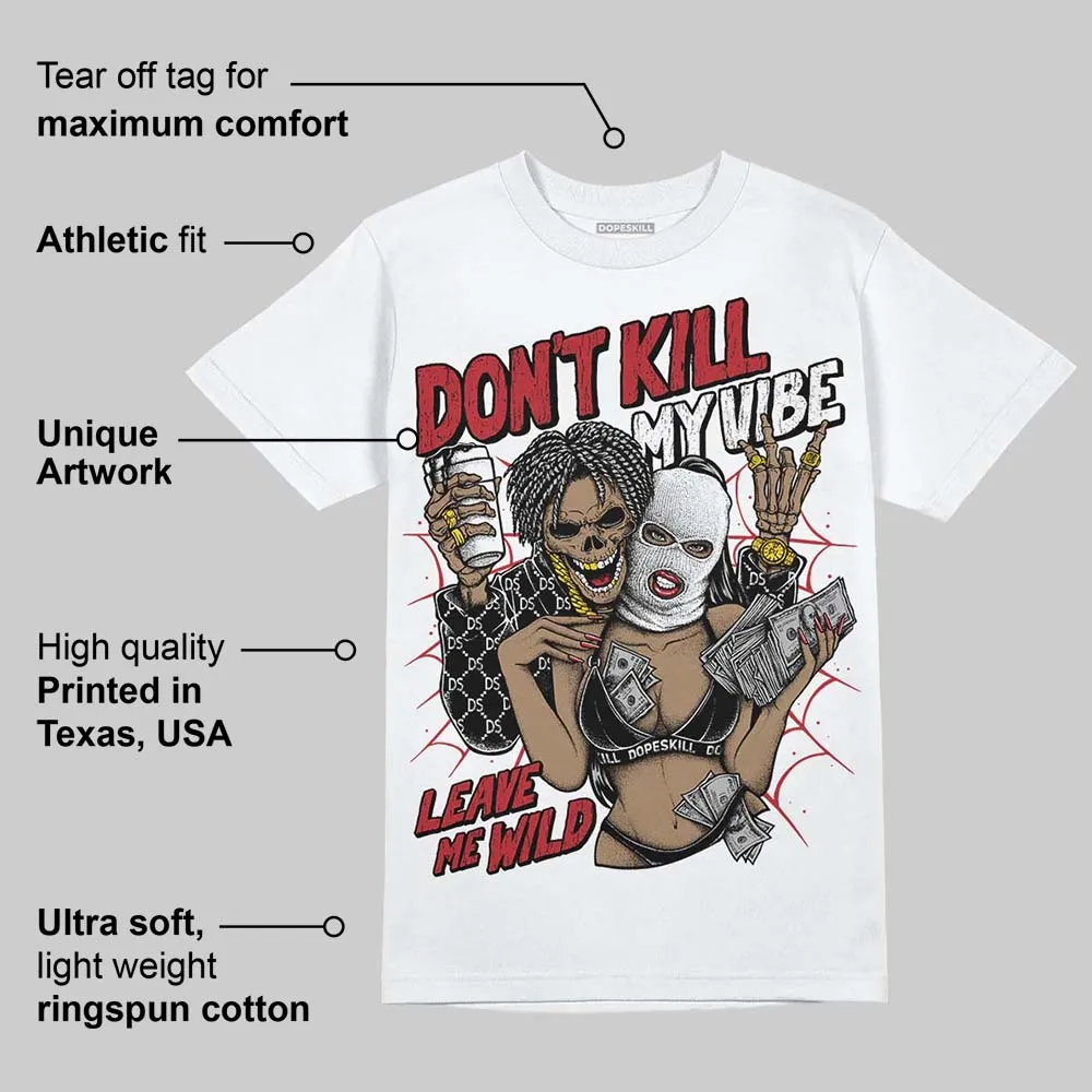 Black Toe 14s DopeSkill T-Shirt Don't Kill My Vibe Graphic sold by DopeSkill product image thumbnail 3