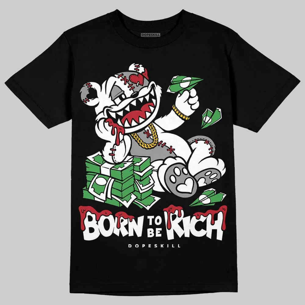 Black Toe 14s DopeSkill T-Shirt Born To Be Rich Graphic sold by DopeSkill product image thumbnail 2
