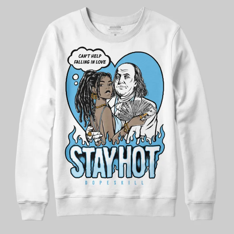 Legend Blue 11s DopeSkill Sweatshirt Stay Hot Graphic sold by DopeSkill
