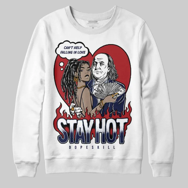 Midnight Navy 3s DopeSkill Sweatshirt Stay Hot Graphic sold by DopeSkill