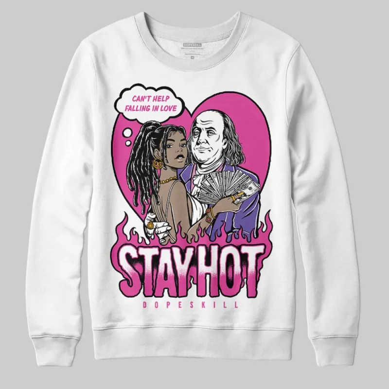 Dunk Active Fuchsia DopeSkill Sweatshirt Stay Hot Graphic sold by DopeSkill