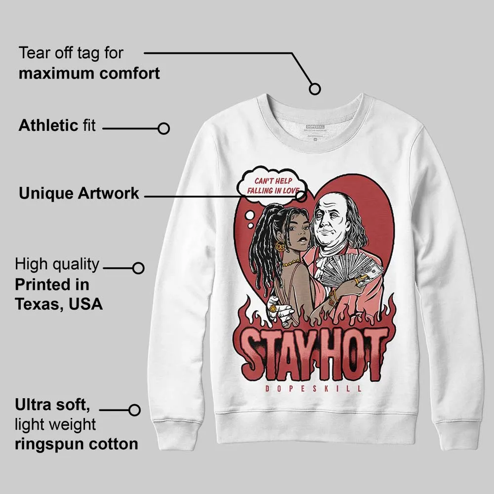 Dune Red 13s DopeSkill Sweatshirt Stay Hot Graphic sold by DopeSkill product image thumbnail 3
