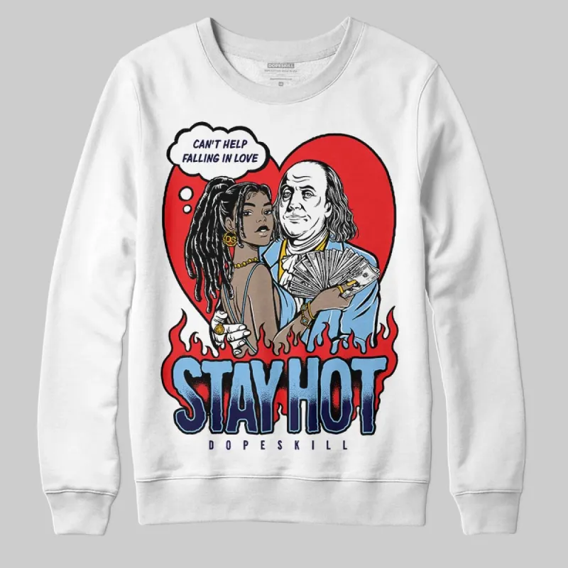 University Blue Collection DopeSkill Sweatshirt Stay Hot Graphic sold by DopeSkill