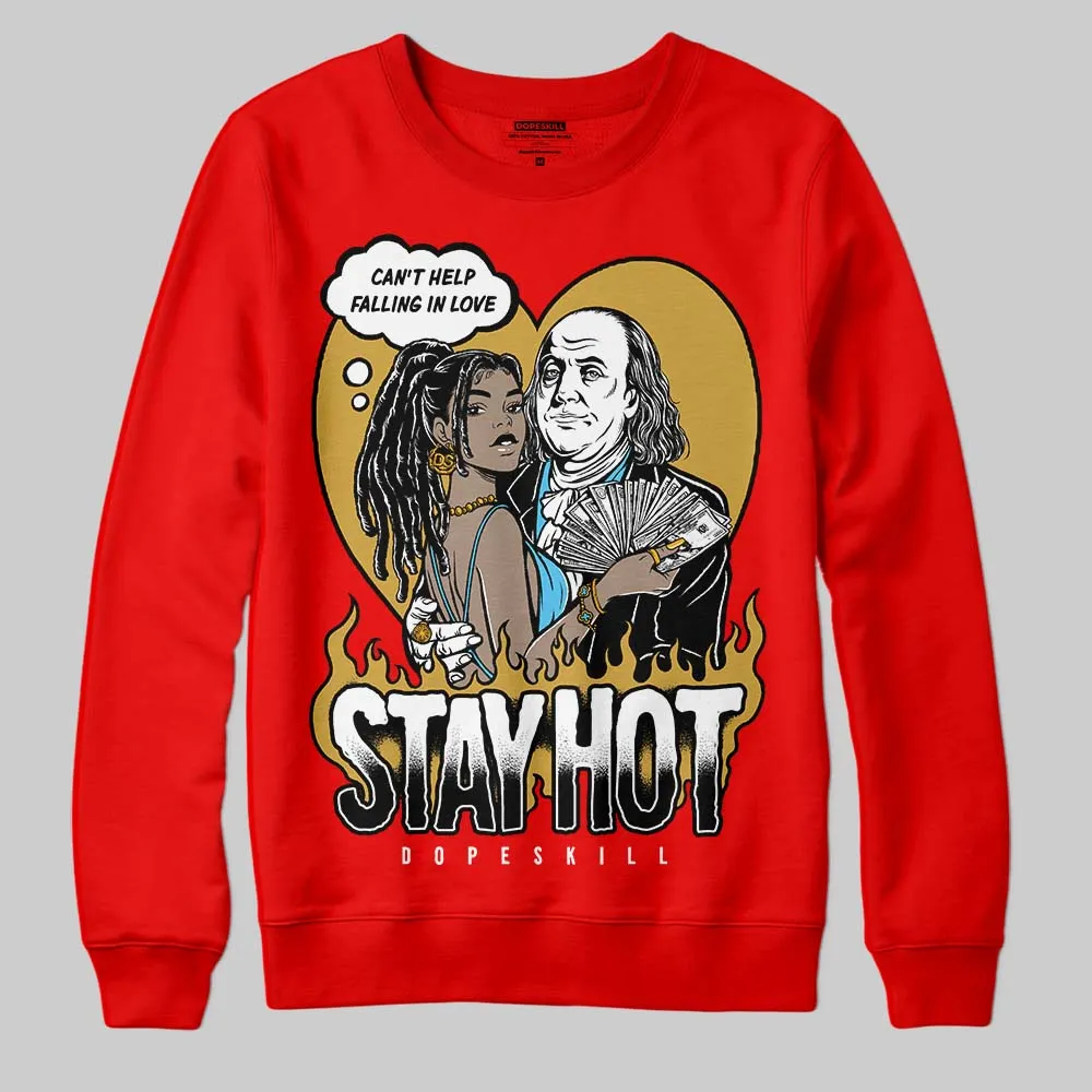 Red Collection DopeSkill Red Sweatshirt Stay Hot Graphic sold by DopeSkill