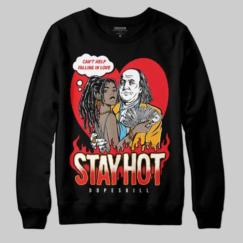Red Collection DopeSkill Sweatshirt Stay Hot Graphic sold by DopeSkill