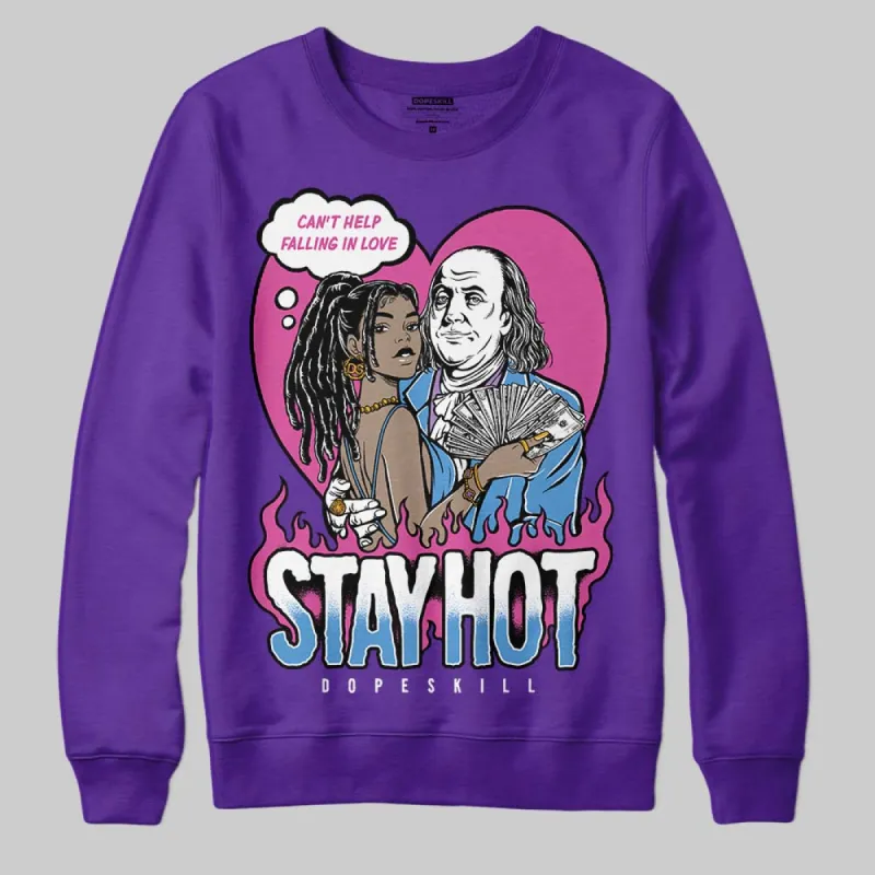PURPLE Collection DopeSkill Purple Sweatshirt Stay Hot Graphic sold by DopeSkill