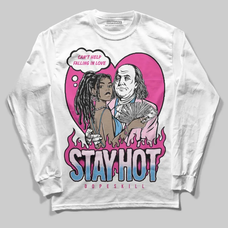 Pink Collection DopeSkill Long Sleeve T-Shirt Stay Hot Graphic sold by DopeSkill