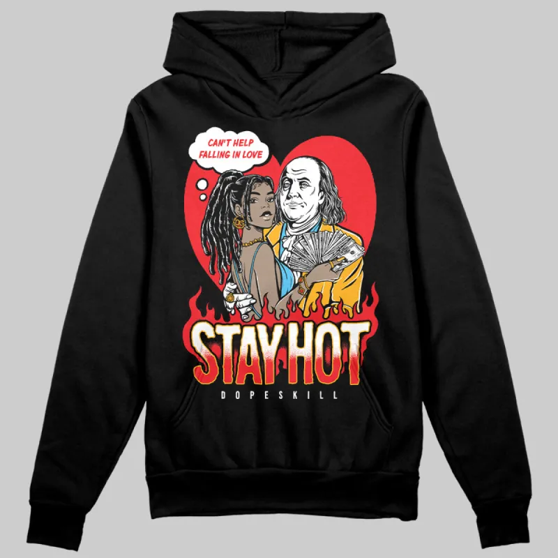 Red Collection DopeSkill Hoodie Sweatshirt Stay Hot Graphic sold by DopeSkill