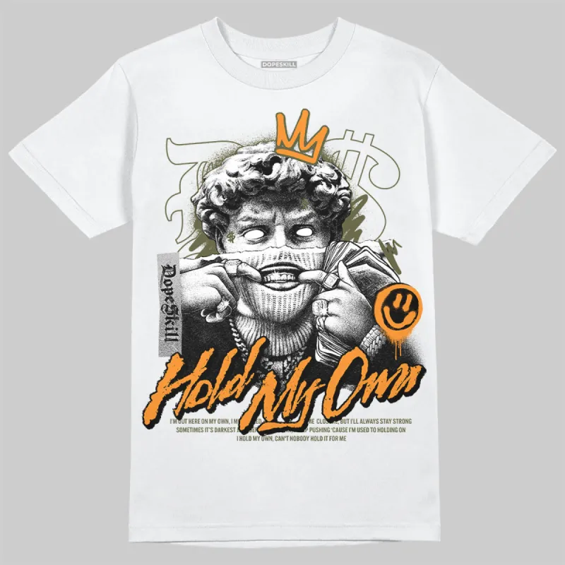 Olive 5s DopeSkill T-Shirt New Hold My Own Graphic sold by DopeSkill