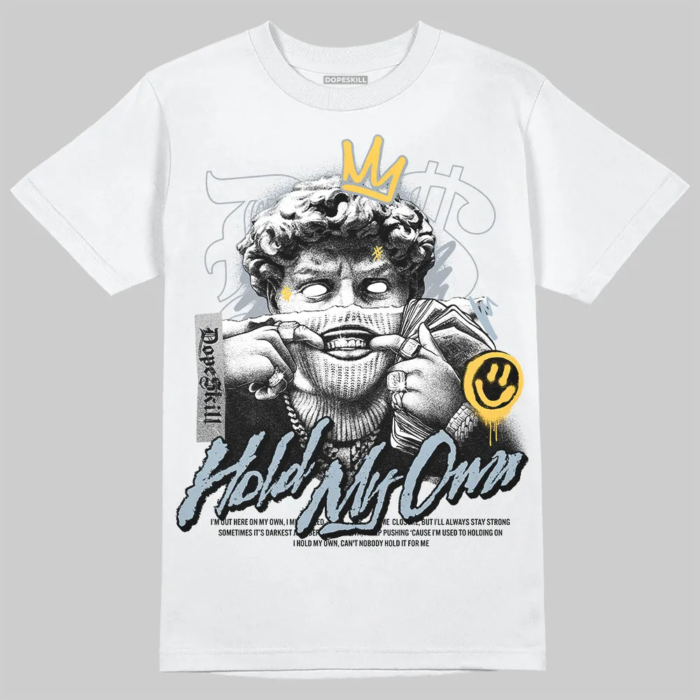 Blue Grey 13s DopeSkill T-Shirt New Hold My Own Graphic sold by DopeSkill