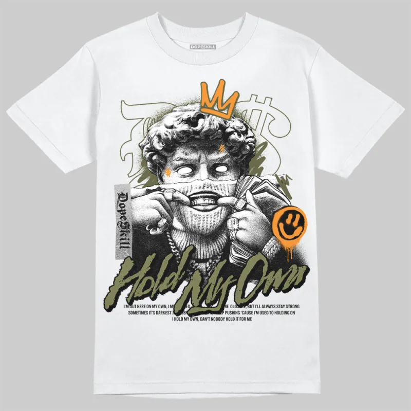 Olive Collection DopeSkill T-Shirt New Hold My Own Graphic sold by DopeSkill