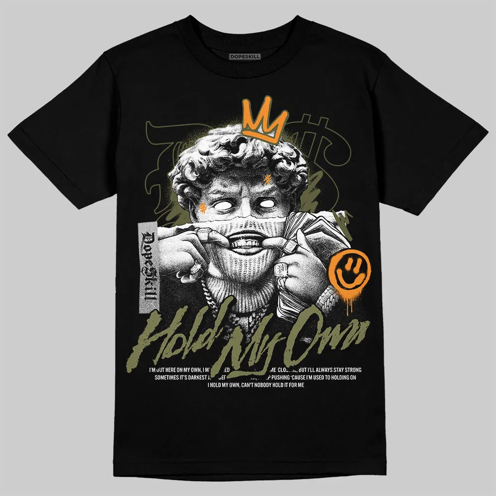 Olive Collection DopeSkill T-Shirt New Hold My Own Graphic sold by DopeSkill product image thumbnail 2