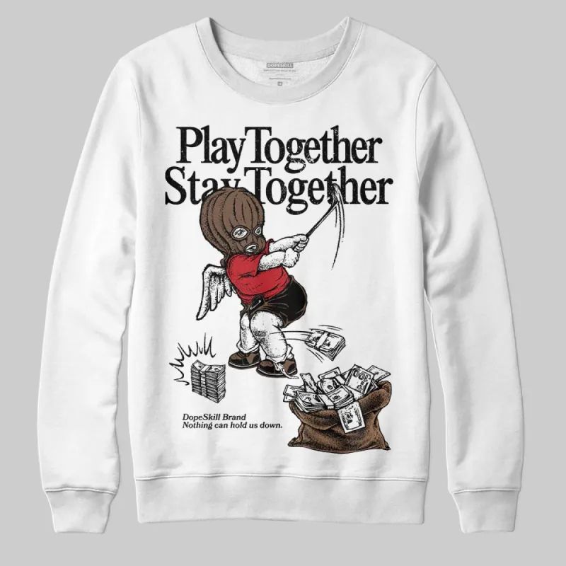 Olive 9s DopeSkill Sweatshirt Play together, Stay together Graphic sold by DopeSkill