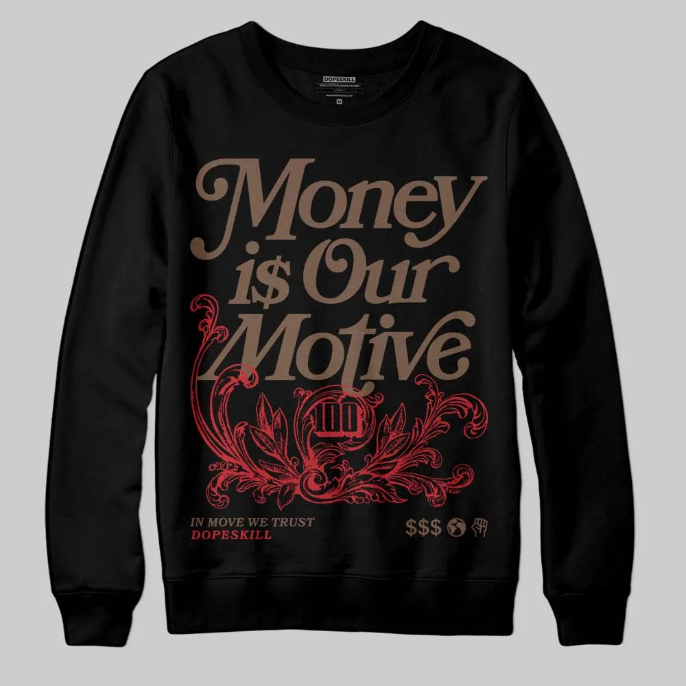 Olive 9s DopeSkill Sweatshirt Money Is Our Motive Typo Graphic sold by DopeSkill product image thumbnail 2