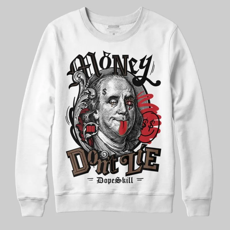 Olive 9s DopeSkill Sweatshirt Money Don't Lie Graphic sold by DopeSkill