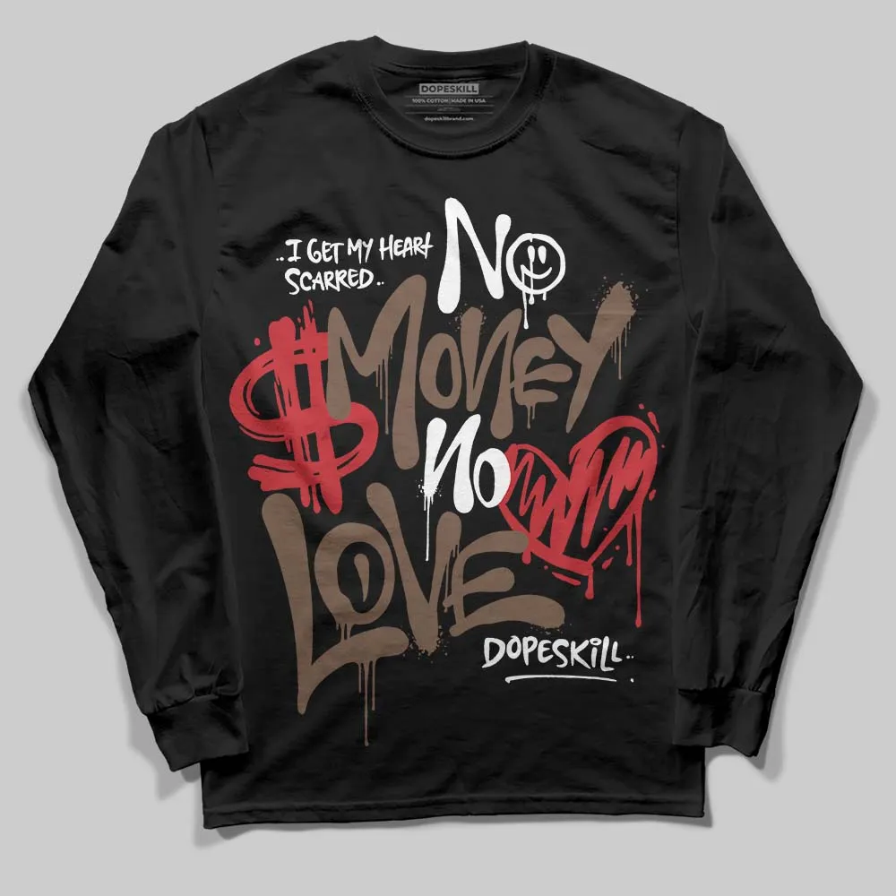Olive 9s DopeSkill Long Sleeve T-Shirt No Money No Love Typo Graphic sold by DopeSkill product image thumbnail 2
