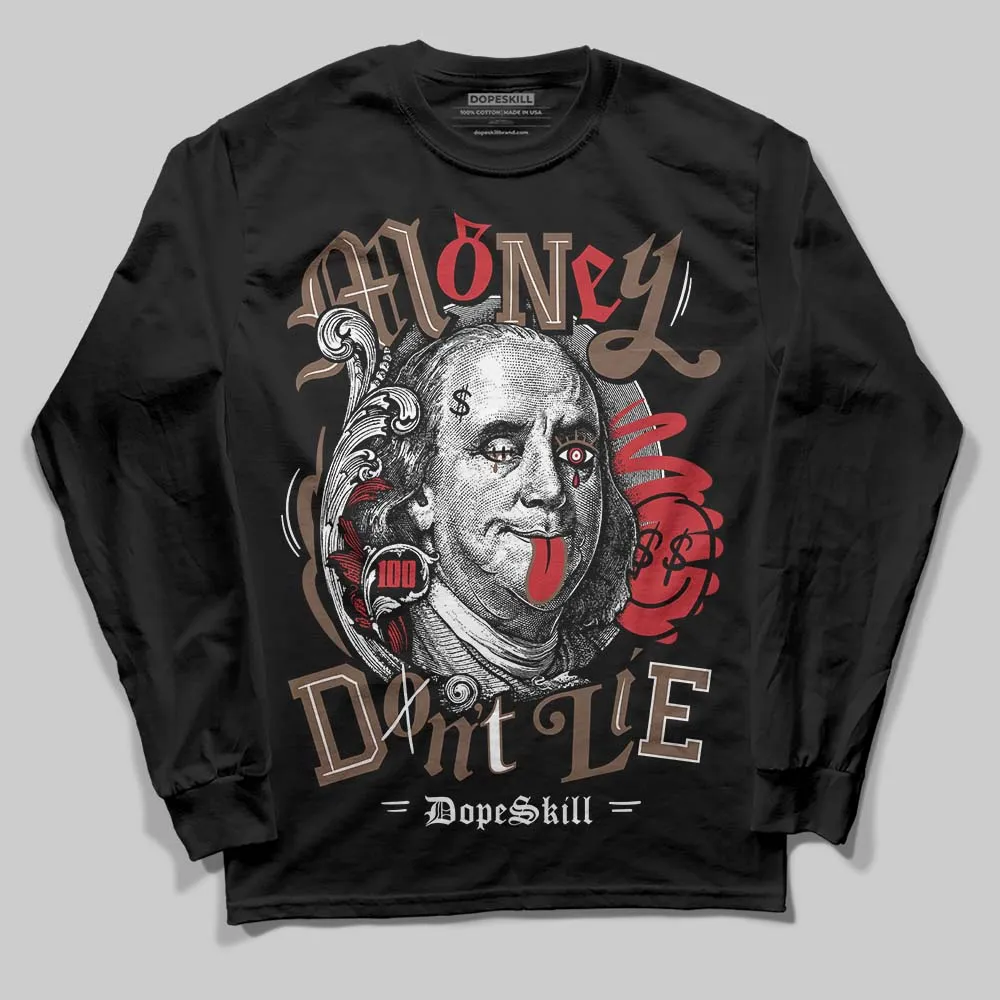 Olive 9s DopeSkill Long Sleeve T-Shirt Money Don't Lie Graphic sold by DopeSkill product image thumbnail 2