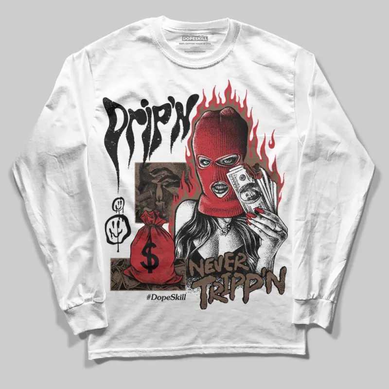Olive 9s DopeSkill Long Sleeve T-Shirt Drip'n Never Tripp'n Graphic sold by DopeSkill