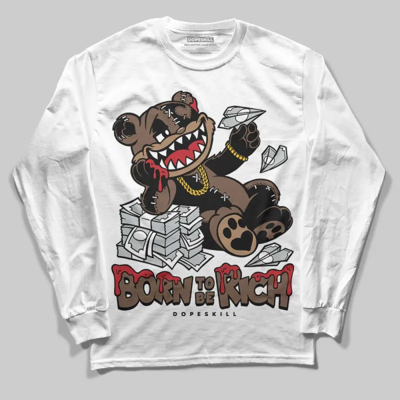Olive 9s DopeSkill Long Sleeve T-Shirt Born To Be Rich Graphic sold by DopeSkill