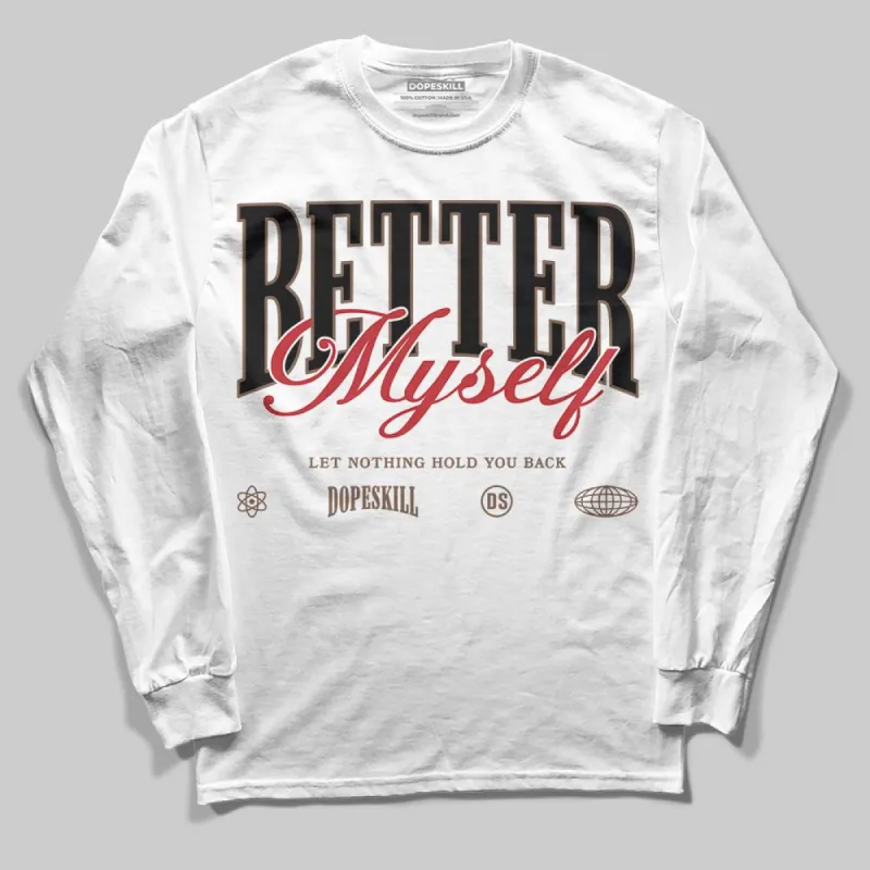 Olive 9s DopeSkill Long Sleeve T-Shirt Better Myself Graphic sold by DopeSkill