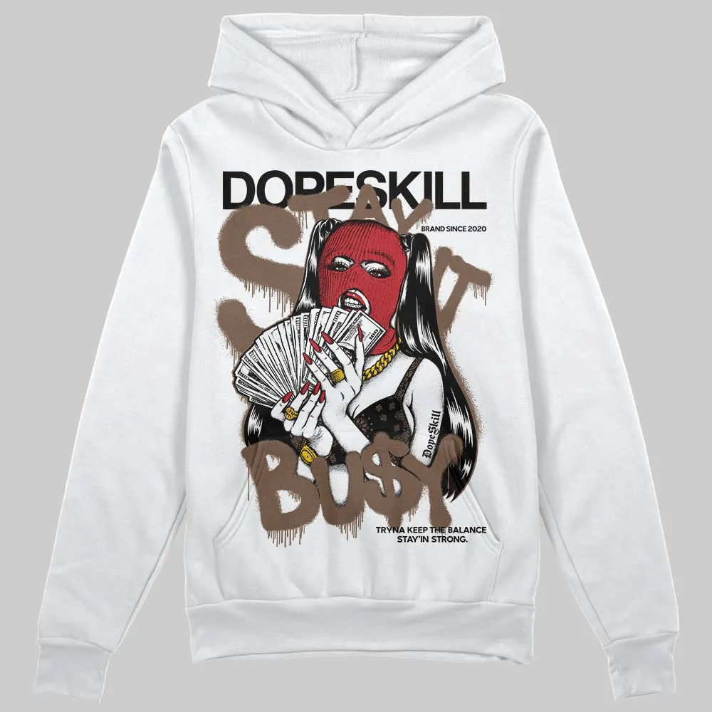 Olive 9s DopeSkill Hoodie Sweatshirt Stay It Busy Graphic sold by DopeSkill