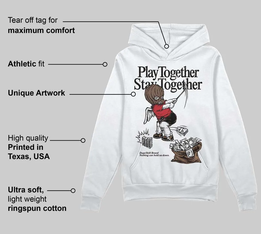 Olive 9s DopeSkill Hoodie Sweatshirt Play together, Stay together Graphic sold by DopeSkill product image thumbnail 3