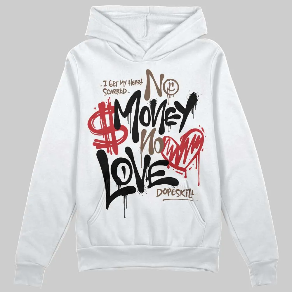 Olive 9s DopeSkill Hoodie Sweatshirt No Money No Love Typo Graphic sold by DopeSkill