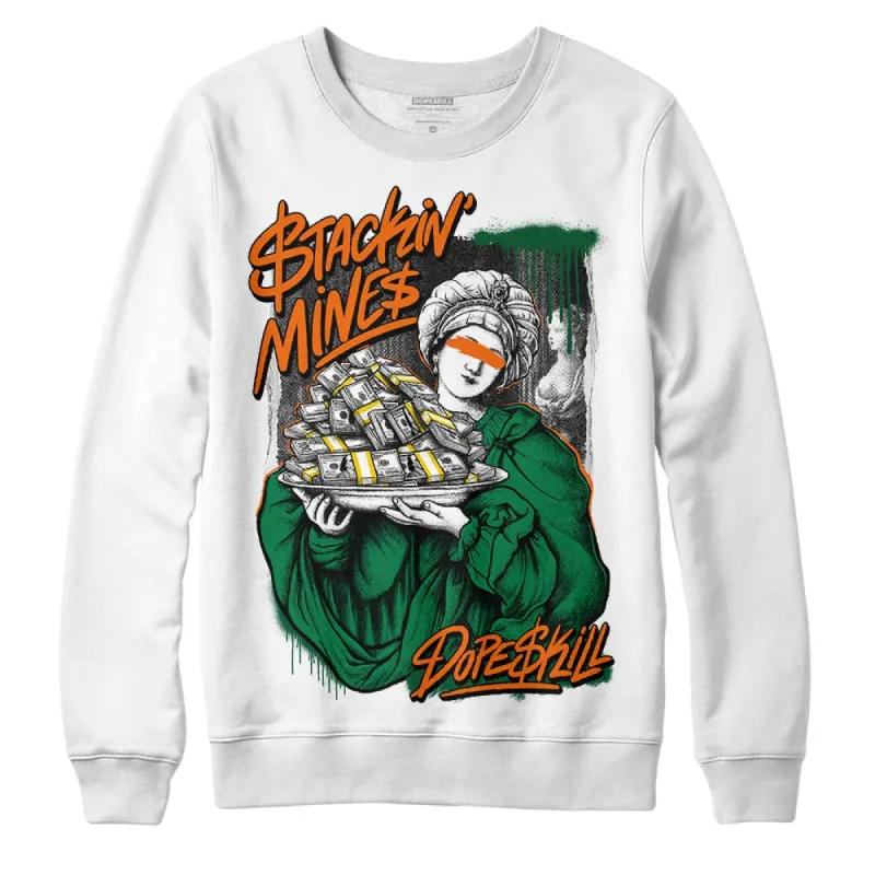 Green Collection DopeSkill Sweatshirt Stackin Mines Graphic sold by DopeSkill