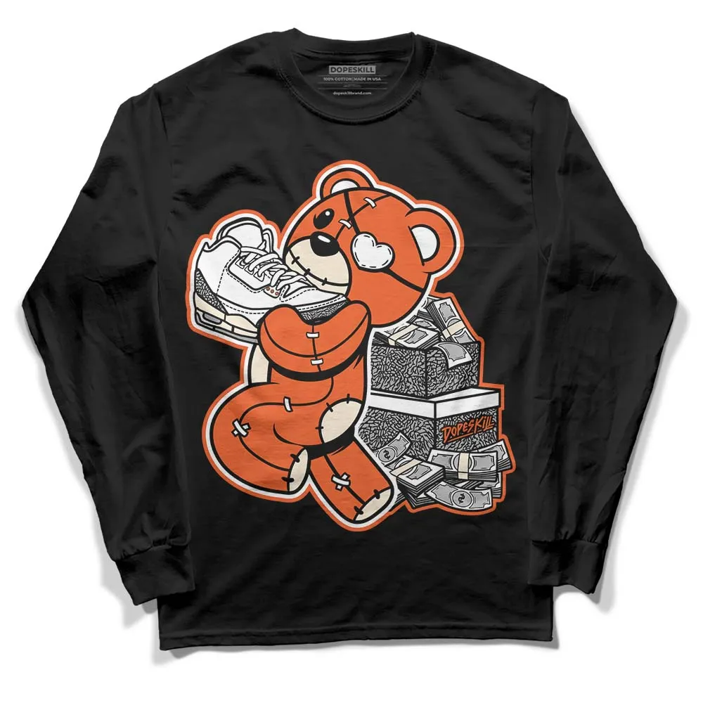 Georgia Peach 3s DopeSkill Long Sleeve T-Shirt Bear Steals Sneaker Graphic sold by DopeSkill