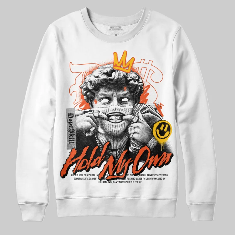 Orange Milk DopeSkill Sweatshirt New Hold My Own Graphic sold by DopeSkill