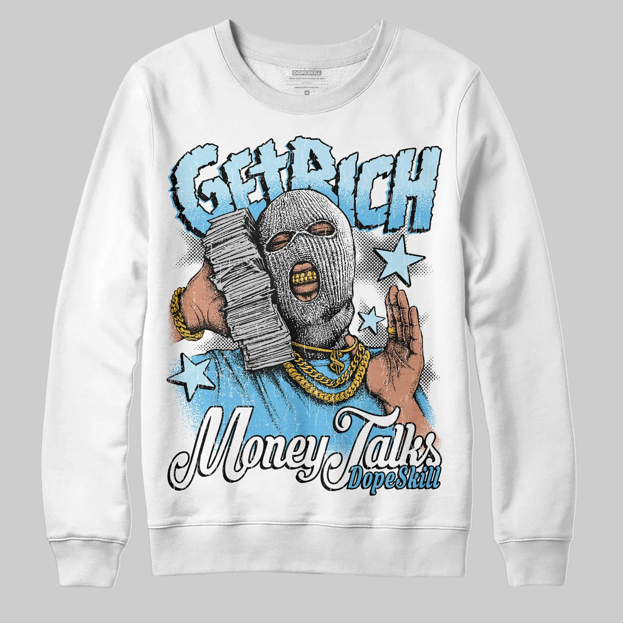 Legend Blue 11s DopeSkill Sweatshirt Get Rich Graphic sold by DopeSkill