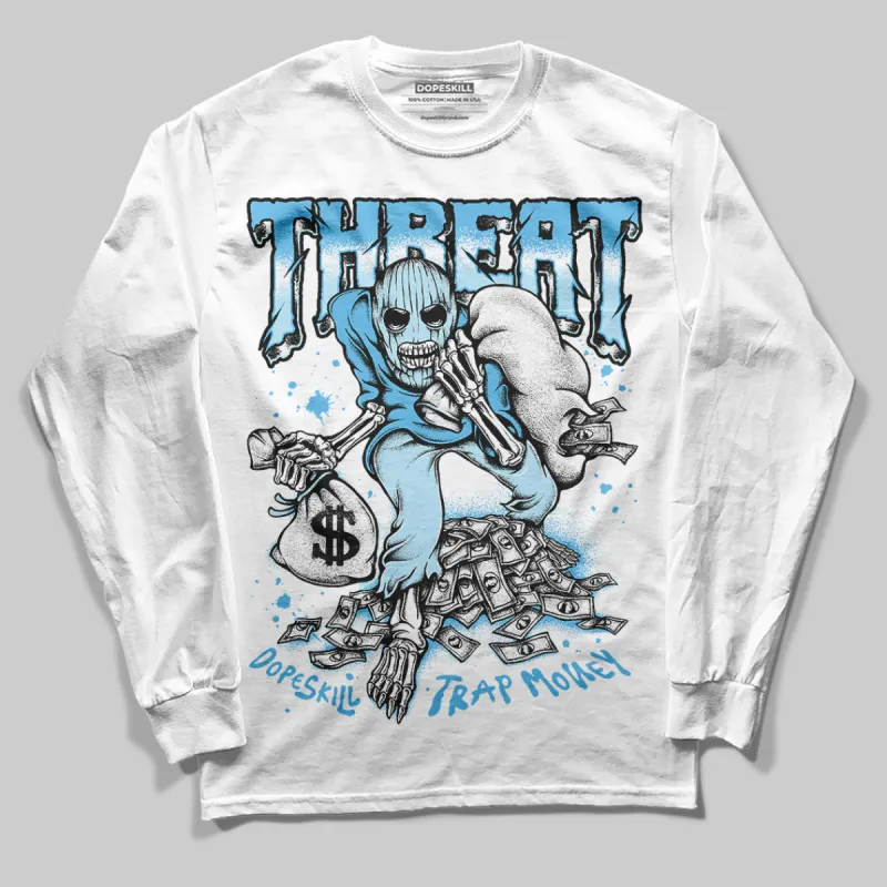 Legend Blue 11s DopeSkill Long Sleeve T-Shirt Threat Graphic sold by DopeSkill