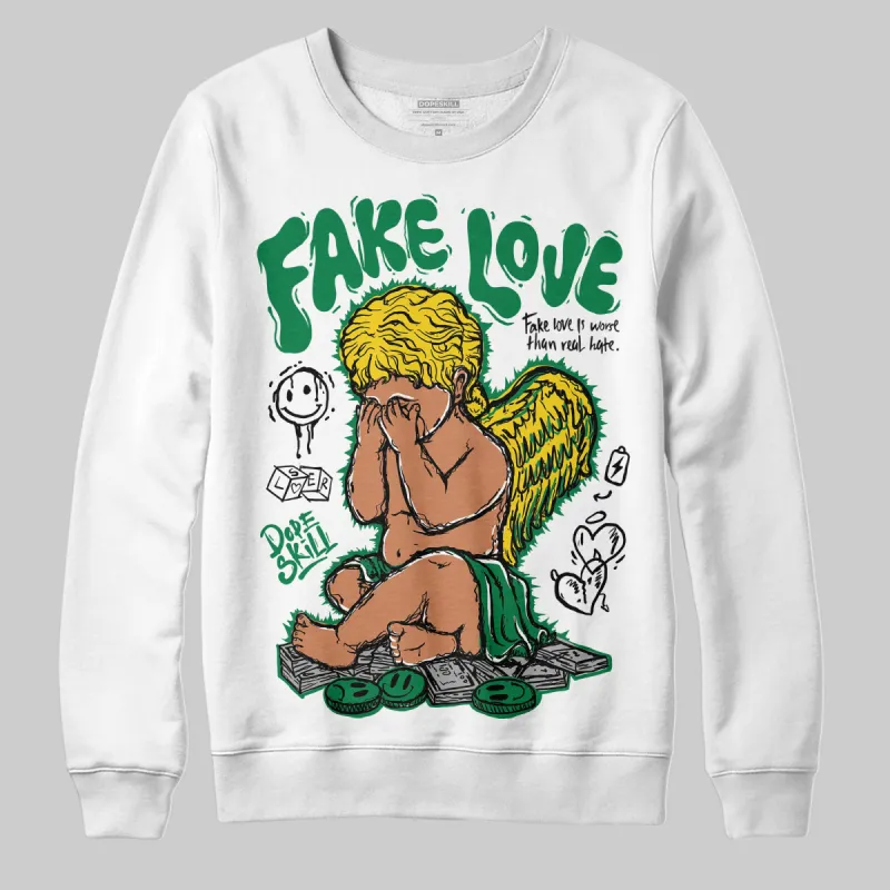 Lucky Green 5s DopeSkill Sweatshirt New Fake Love Graphic sold by DopeSkill