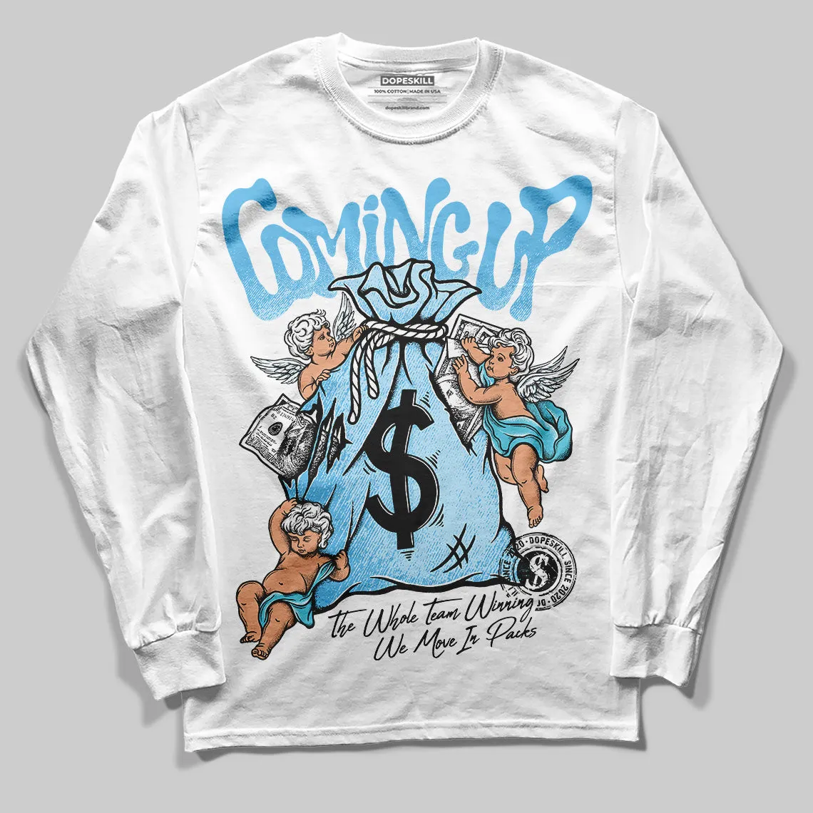 Legend Blue 11s DopeSkill Long Sleeve T-Shirt Money Bag Coming Up Graphic sold by DopeSkill