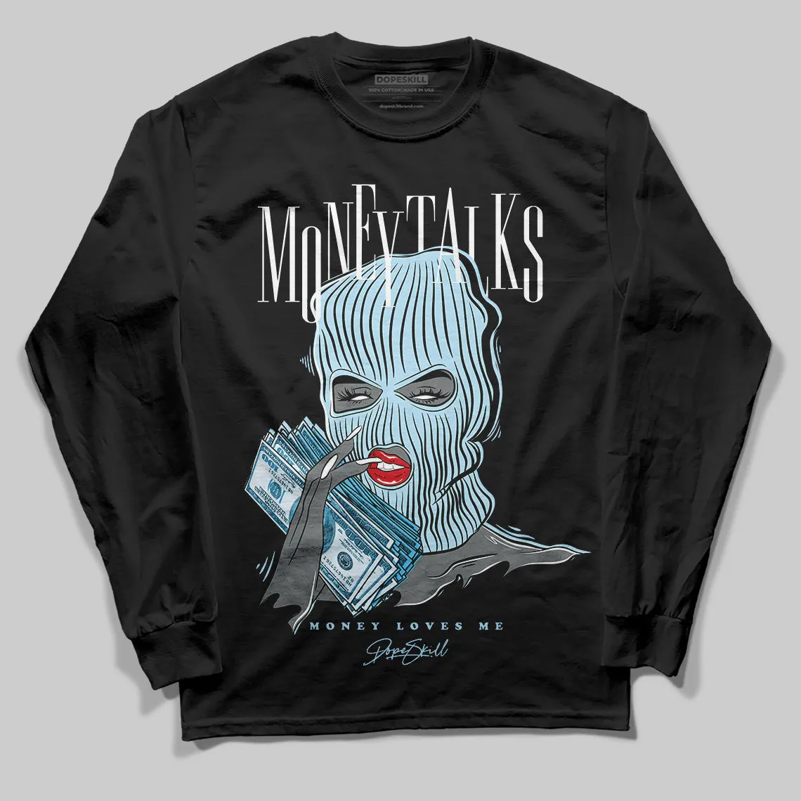 Legend Blue 11s DopeSkill Long Sleeve T-Shirt Money Talks Graphic sold by DopeSkill product image thumbnail 2