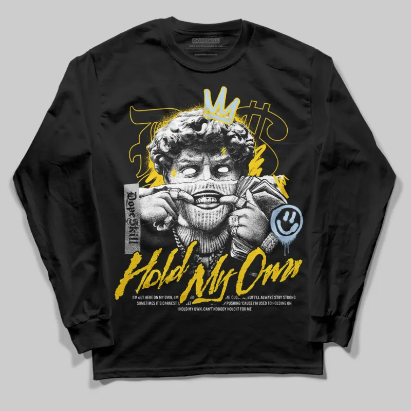 Yellow Ochre 6s DopeSkill Long Sleeve T-Shirt New Hold My Own Graphic sold by DopeSkill
