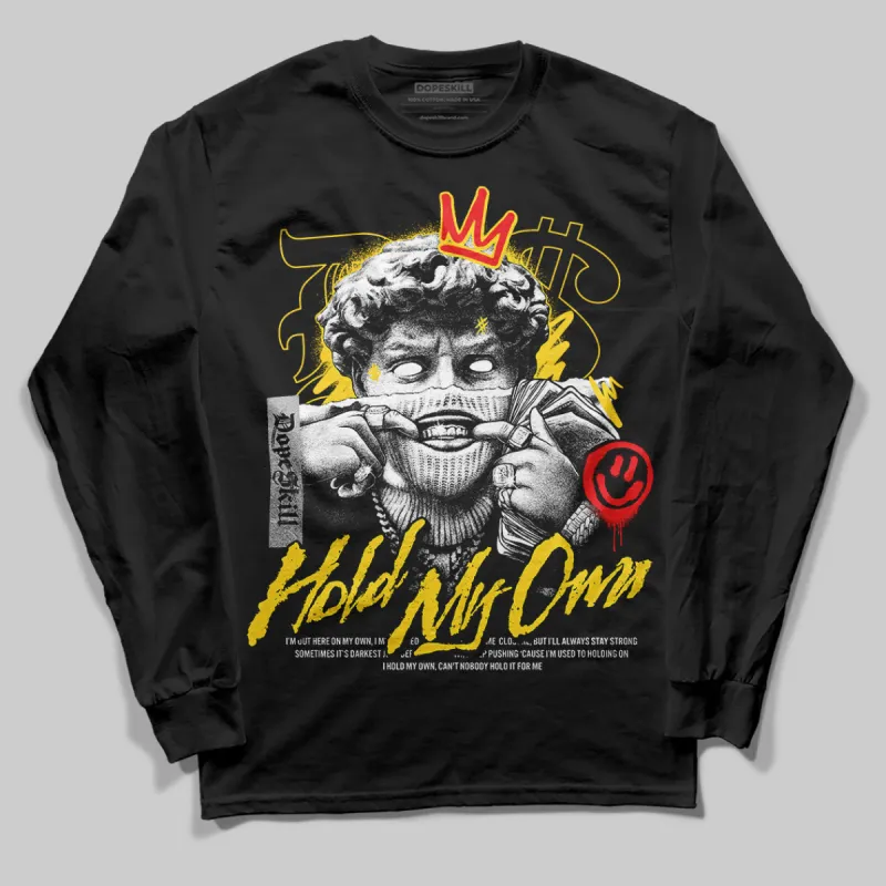 Black Tour Yellow AJ 4 Thunder DopeSkill Long Sleeve T-Shirt New Hold My Own Graphic sold by DopeSkill