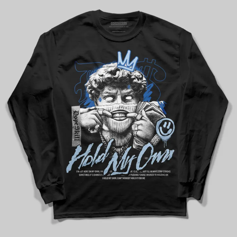 Space Jam 11s DopeSkill Long Sleeve T-Shirt New Hold My Own Graphic sold by DopeSkill