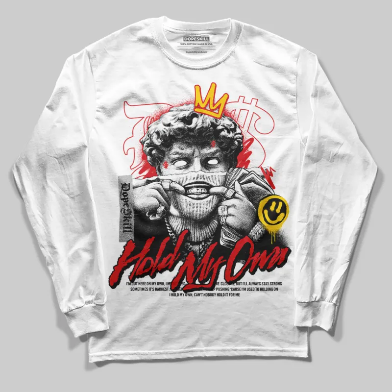 Fire Red 3s DopeSkill Long Sleeve T-Shirt New Hold My Own Graphic sold by DopeSkill