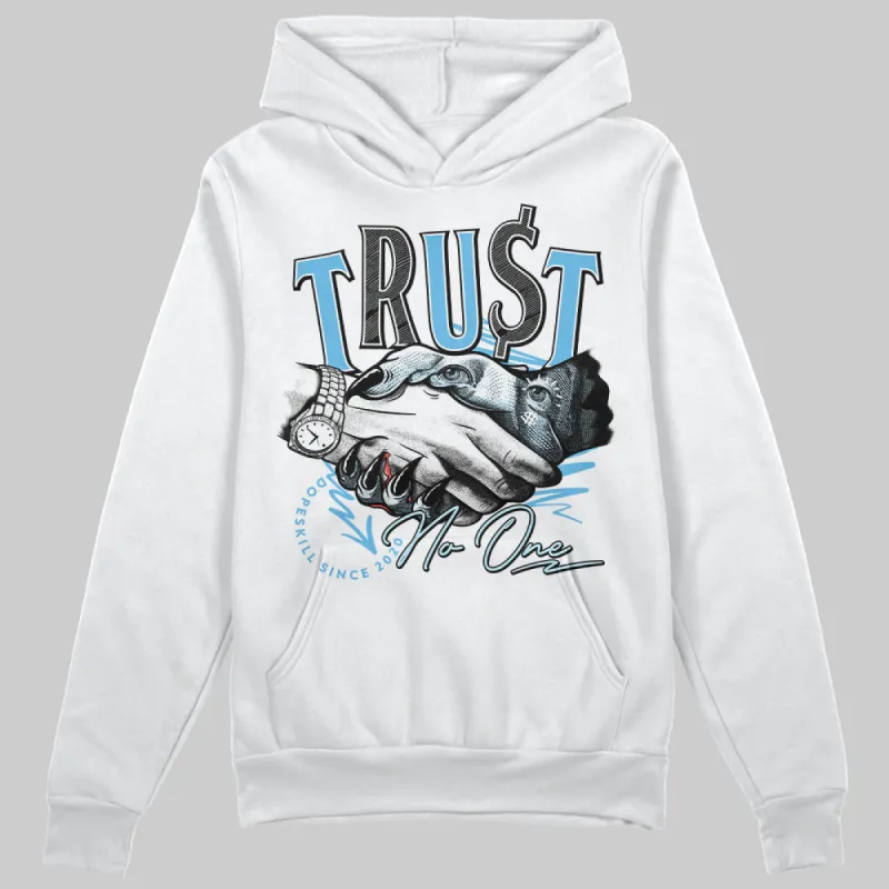 Legend Blue 11s DopeSkill Hoodie Sweatshirt Trust No One Graphic sold by DopeSkill