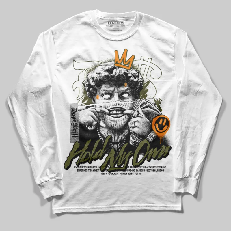 Olive Collection DopeSkill Long Sleeve T-Shirt New Hold My Own Graphic sold by DopeSkill