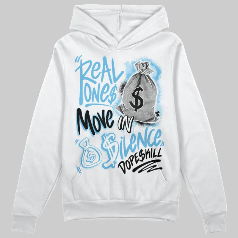 Legend Blue 11s DopeSkill Hoodie Sweatshirt Real One Move In Silence Graphic sold by DopeSkill