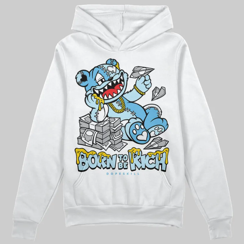 Legend Blue 11s DopeSkill Hoodie Sweatshirt Born To Be Rich Graphic sold by DopeSkill