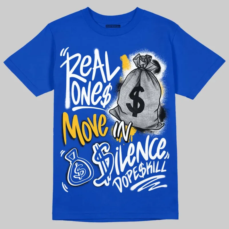 Blueberry 12s DopeSkill Royal T-shirt Real Ones Move In Silence Graphic sold by DopeSkill