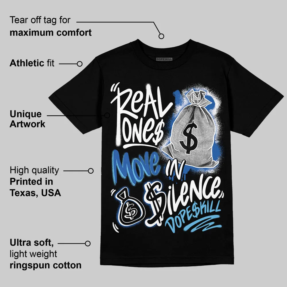 Blueberry 12s DopeSkill T-Shirt Real Ones Move In Silence Graphic sold by DopeSkill product image thumbnail 3