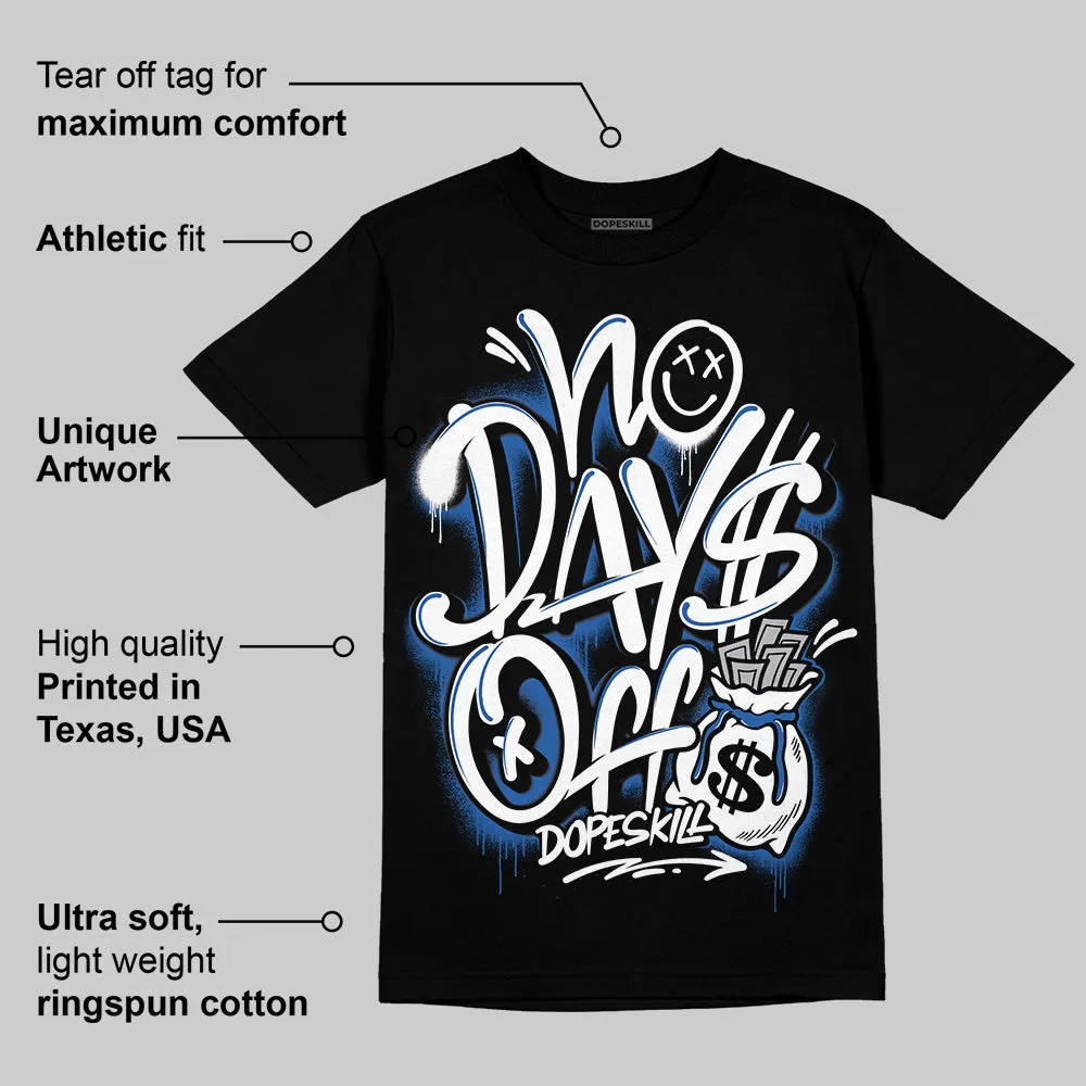 Blueberry 12s DopeSkill T-Shirt No Days Off Graphic sold by DopeSkill product image thumbnail 3