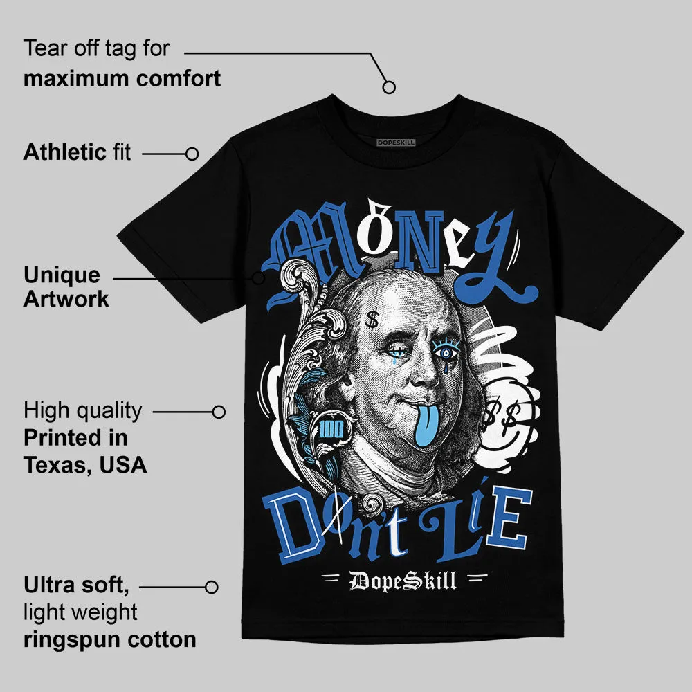 Blueberry 12s DopeSkill T-Shirt Money Don't Lie Graphic sold by DopeSkill product image thumbnail 3