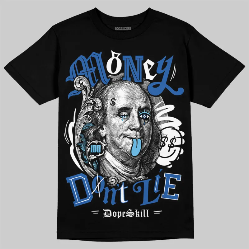 Blueberry 12s DopeSkill T-Shirt Money Don't Lie Graphic sold by DopeSkill