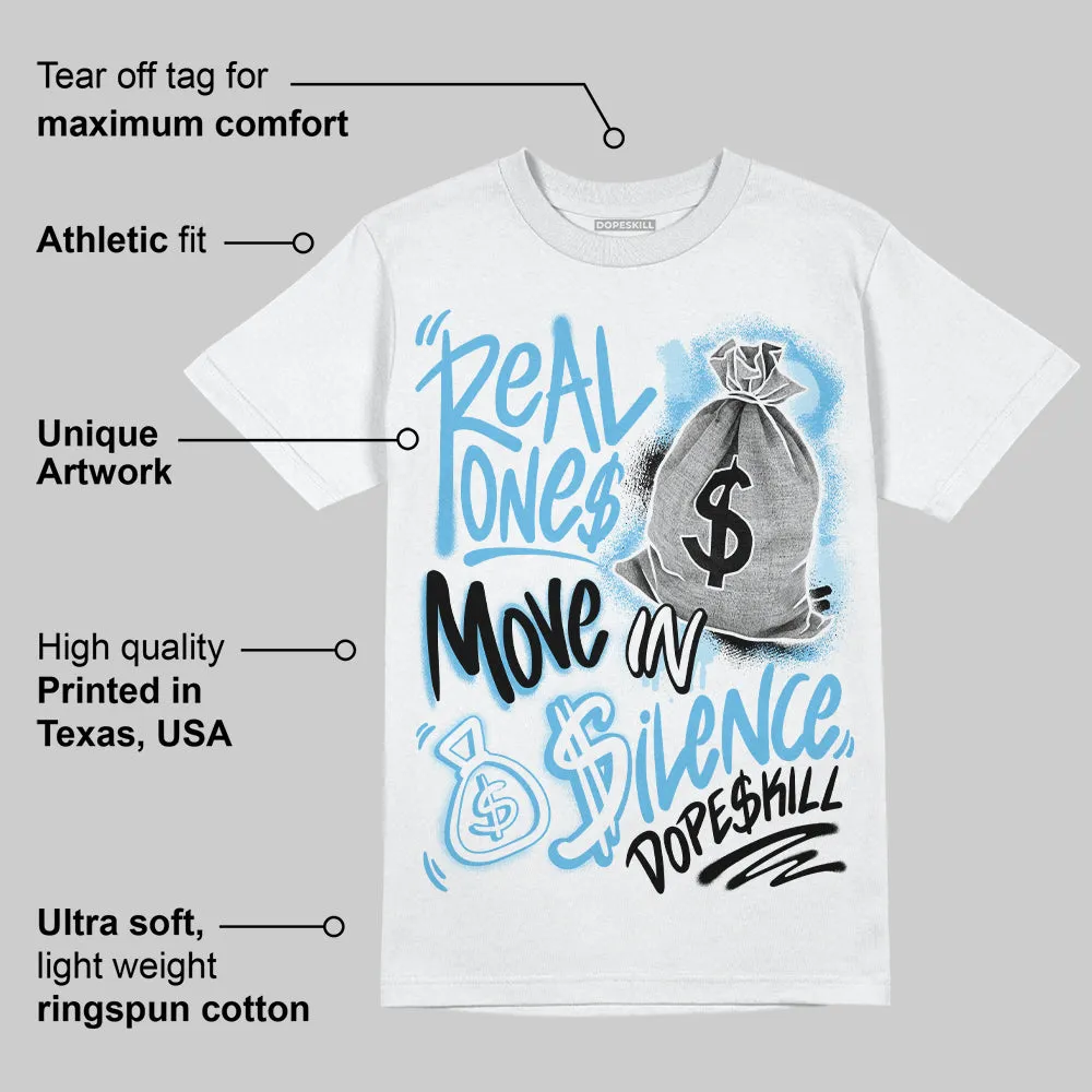 Legend Blue 11s DopeSkill T-Shirt Real Ones Move In Silence Graphic sold by DopeSkill product image thumbnail 3