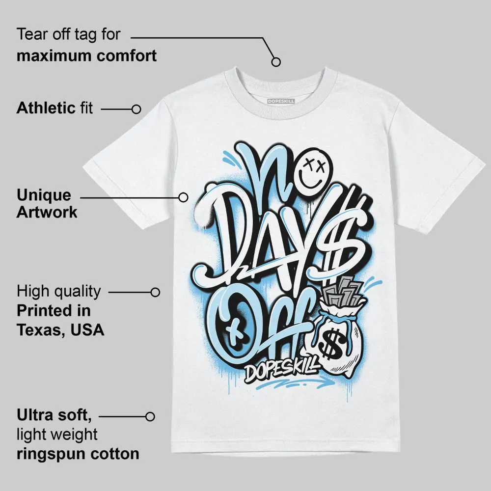Legend Blue 11s DopeSkill T-Shirt No Days Off Graphic sold by DopeSkill product image thumbnail 3